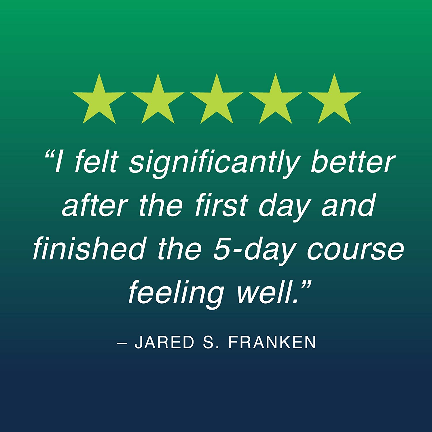 5 star EZCpak testimonial I felt significantly better after the first day and finished the 5 day course feeling well